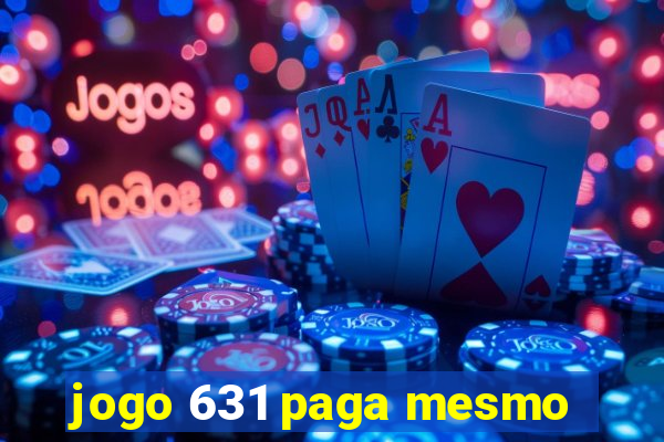 jogo 631 paga mesmo